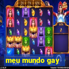 meu mundo gay